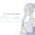 VOCALOID作品精选集《V Collection -Alpha-》